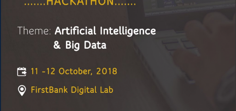 First Bank organises Hackathon to boost technological advancement