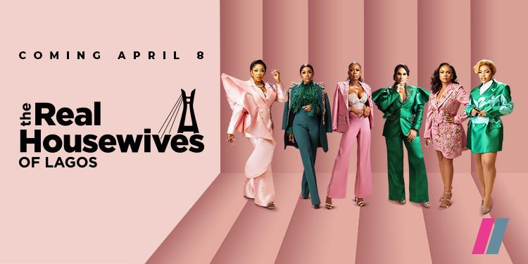 Showmax’s The Real Housewives of Lagos to Premiere Across Africa & UK