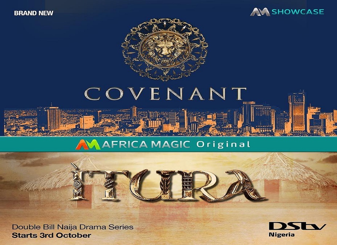 Africa Magic to Premiere ‘Covenant’ and ‘Itura’ in October