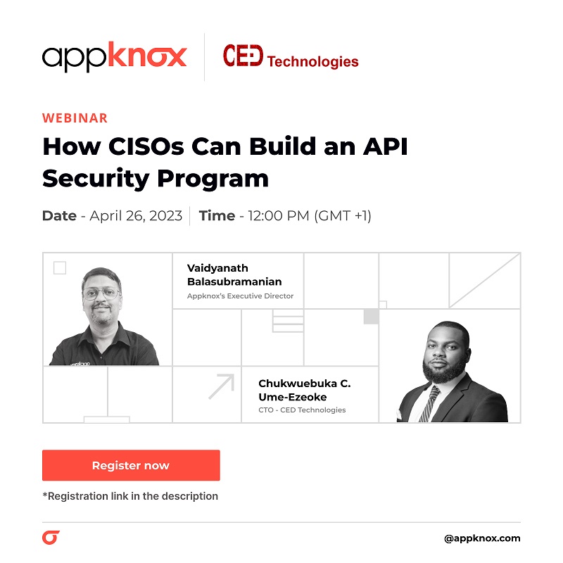 Appknox, CED Technologies to host webinar on how CISOs can build an API security program