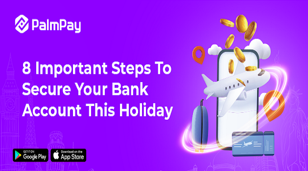 Eight Important Steps to Secure Your Bank Account this Holiday