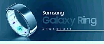 Samsung Unveils Galaxy Ring, Wearable Technology with AI Twists