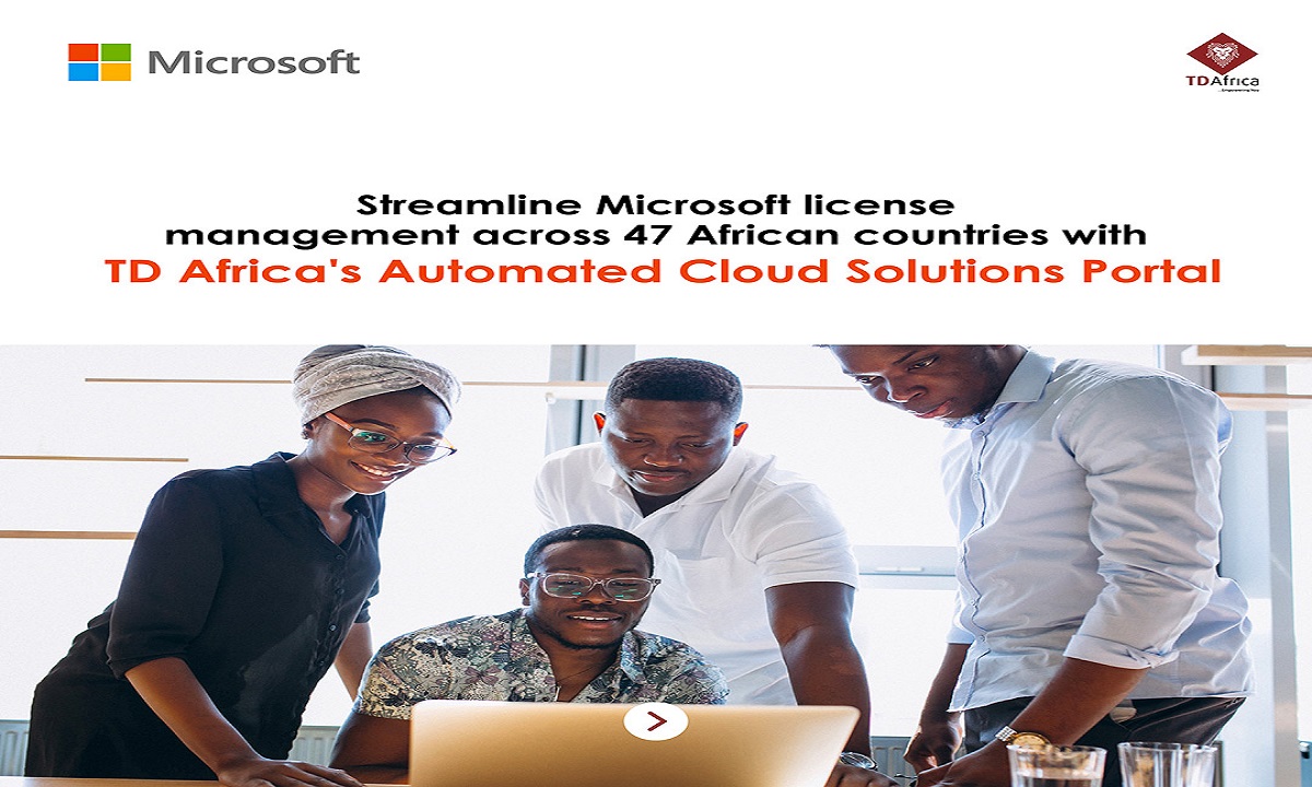 TD Africa Opens Cross-Border Licensing Opportunities To Microsoft Resellers