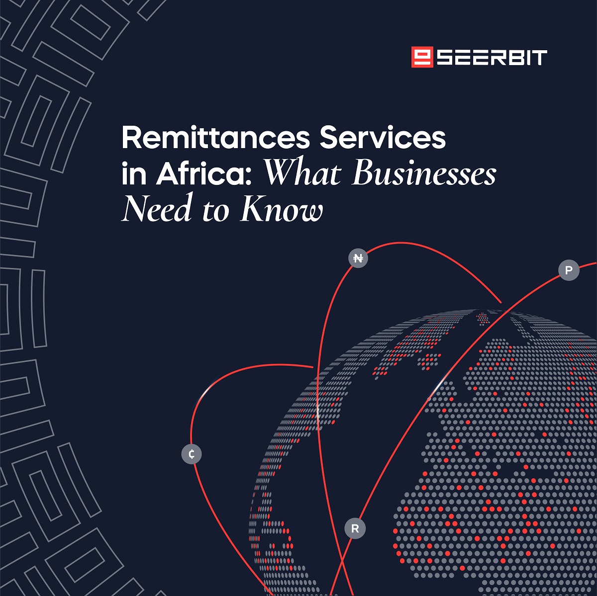 Remittance Services in Africa: What Businesses Need to Know