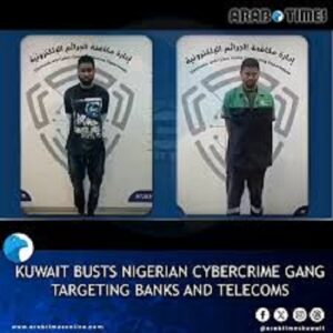 Kuwait Busts Nigerian Cybercrime Ring Targeting Telecom Tower, Banks
