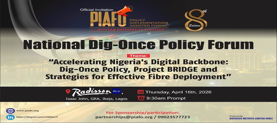 PIAFo Drives Urgent Call for National Dig-Once Policy to Boost Nigeria's 125,000km Fibre Network