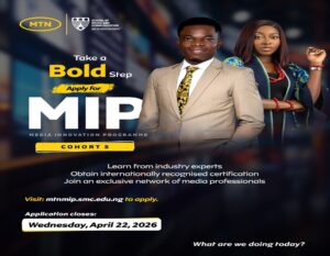 Apply Now: MTN Nigeria Opens 2026 Media Innovation Programme