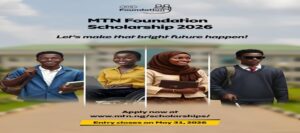 MTN Foundation Opens Applications for 2026 Scholarship Programmes