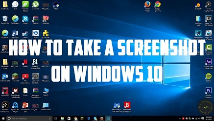 6 Tips For Taking Screenshots in Windows 10 – Nigerian CommunicationWeek