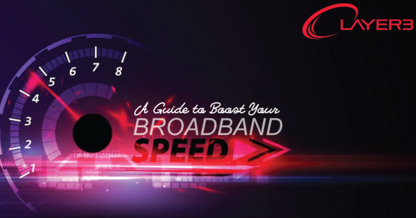 A Guide To Boosting Your Broadband Speed Nigerian Communicationweek