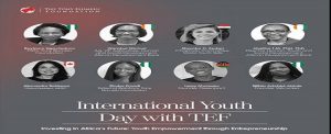 TEF @ International Youth Day, Emphasizes Youth Engagement in Global Action Agenda