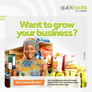 Access Bank Revamps QuickBucks, Disburses N740Bn Digital Loans in 7 Years