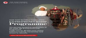 Tony Elumelu Foundation Opens Applications for 2025 Entrepreneurship Programmes